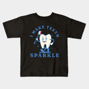 I make teeth sparkle Funny Retro Pediatric Dental Assistant Hygienist Office Gifts Kids T-Shirt